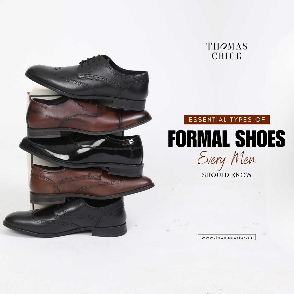 "Essential Types of Formal Shoes Every Man Should Know "