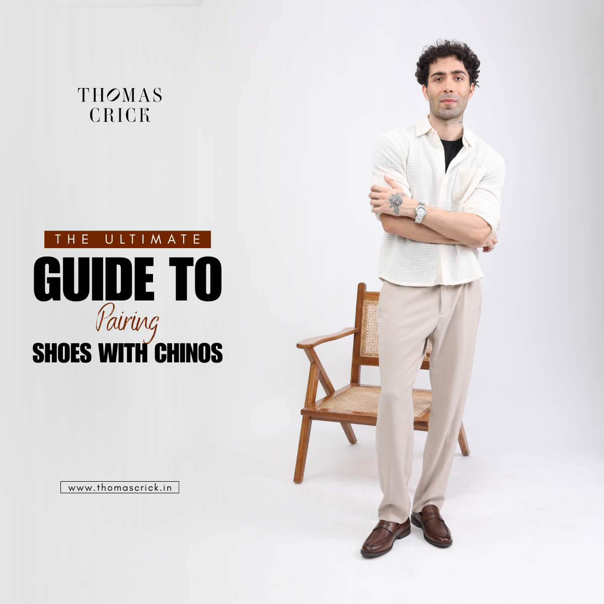 The Ultimate Guide to Pairing Shoes with Chinos